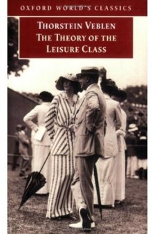 The Theory of the Leisure Class