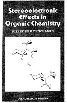 Stereoelectronic Effects in Organic Chemistry