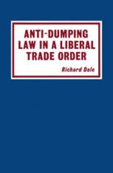 Anti-Dumping Law in a Liberal Trade Order