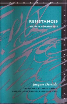 Resistances of Psychoanalysis