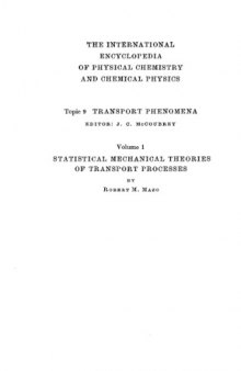 Statistical mechanical theories of transport processes