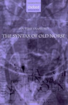 The Syntax of Old Norse: With a survey of the inflectional morphology and a complete bibliography