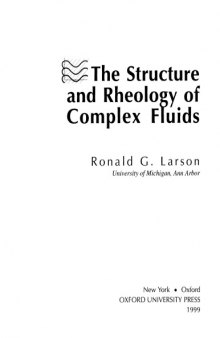 The structure and rheology of complex fluids