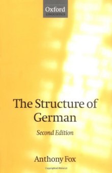 The Structure of German, 2nd Edition (Oxford Linguistics)  