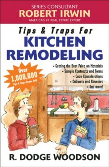 Tips & Traps for Remodeling Your Kitchen