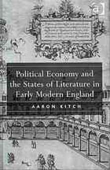 Political economy and the states of literature in early modern England