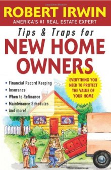 Tips and Traps for New Home Owners  