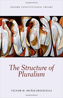 The Structure of Pluralism