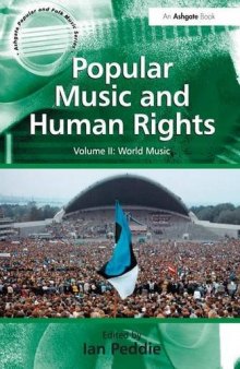 Popular Music and Human Rights: World Music