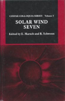 Solar Wind Seven. Proceedings of the 3rd COSPAR Colloquium Held in Goslar, Germany, 16–20 September 1991