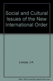 Social and Cultural Issues of the New International Economic Order. Pergamon Policy Studies on The New International Economic Order