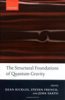 The structural foundations of quantum gravity