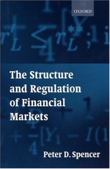 The structure and regulation of financial markets