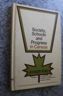 Society, Schools and Progress in Canada