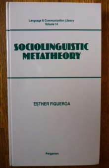 Sociolinguistic Metatheory