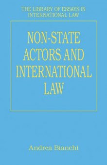 Non-State Actors and International Law (The Library of Essays in International Law)