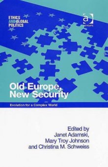 Old Europe, New Security: Evolution for a Complex World 