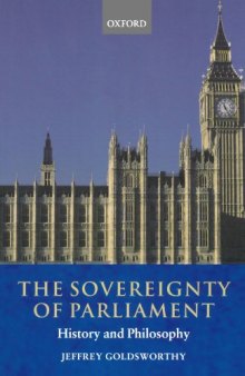 The Sovereignty of Parliament: History and Philosophy