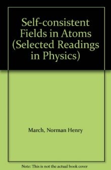 Self-Consistent Fields in Atoms. Hartree and Thomas–Fermi Atoms