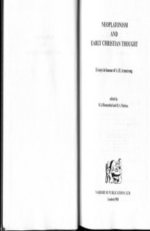 Neoplatonism and Early Christian Thought: Essays in Honour of A.H.Armstrong