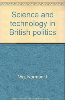Science and Technology in British Politics
