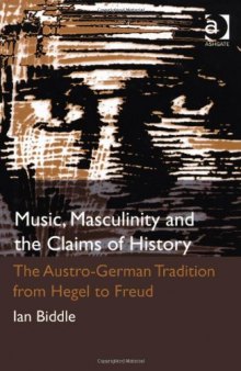 Music, Masculinity and the Claims of History
