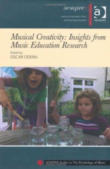 Musical Creativity: Insights from Music Education Research