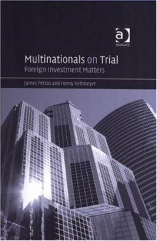 Multinationals on trial: foreign investment matters