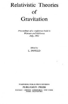 Relativistic theories of gravitation Proc. Warsaw 1962