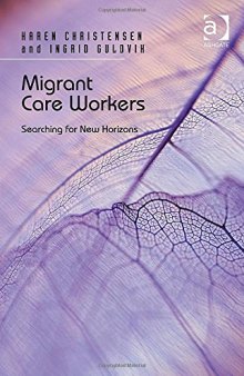Migrant Care Workers: Searching for New Horizons