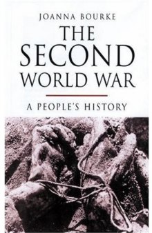 The Second World War A Peoples History