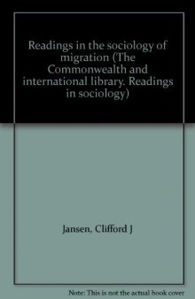Readings in the Sociology of Migration