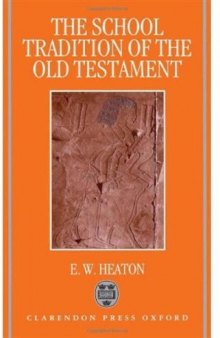 The School Tradition of the Old Testament: The Bampton Lectures For 1994