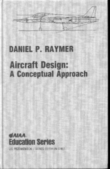 Aircraft Design. A Conceptual Approach