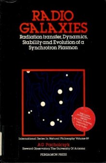 Radio Galaxies. Radiation Transfer, Dynamics, Stability and Evolution of a Synchrotron Plasmon