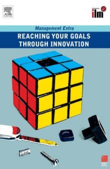 Reaching Your Goals Through Innovation: Management Extra