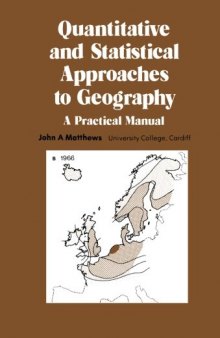 Quantitative and Statistical Approaches to Geography. A Practical Manual