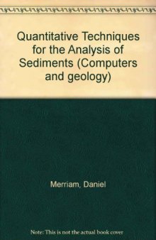 Quantitative Techniques for the Analysis of Sediments. An International Symposium