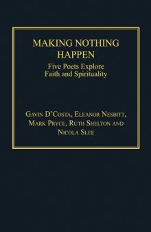 Making Nothing Happen: Five Poets Explore Faith and Spirituality