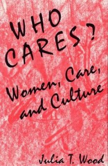 Who cares?: women, care, and culture
