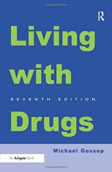 Living With Drugs