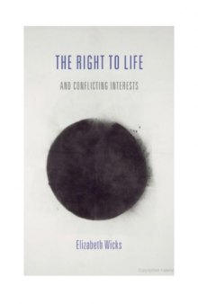 The Right to Life and Conflicting Interests