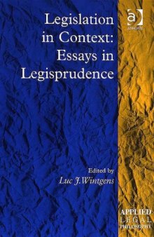 Legislation in Context: Essays in Legisprudence (Applied Legal Philosophy)