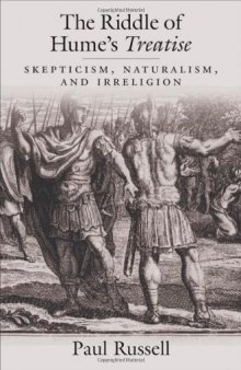 The riddle of Hume's Treatise: skepticism, naturalism, and irreligion