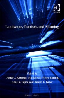 Landscape, tourism, and meaning