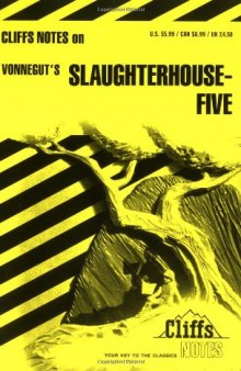 Slaughterhouse-Five (Cliffs Notes)