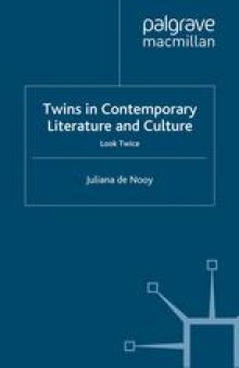Twins in Contemporary Literature and Culture: Look Twice