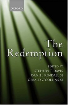 The Redemption: An Interdisciplinary Symposium on Christ as Redeemer