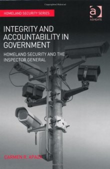 Integrity and Accountability in Government: Homeland Security and the Inspector General
