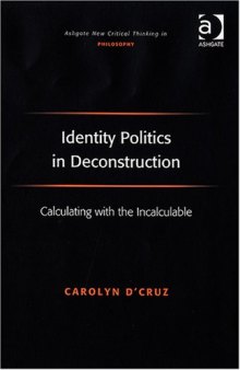 Identity Politics in Deconstruction 